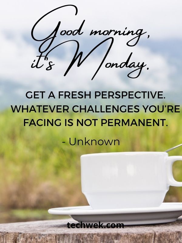 50 Inspirational Good Morning Monday Quotes To Uplift Your Spirit