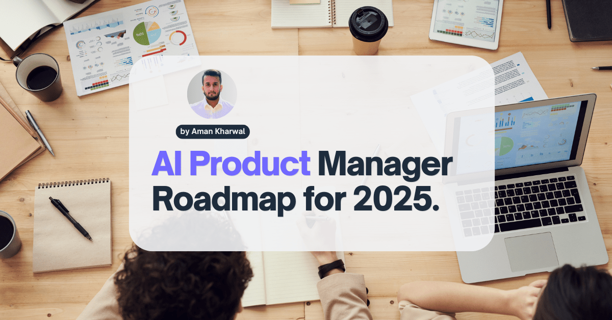 AI Product Manager Roadmap