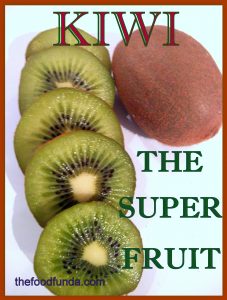 Kiwifruit Health Benefits The Food Funda