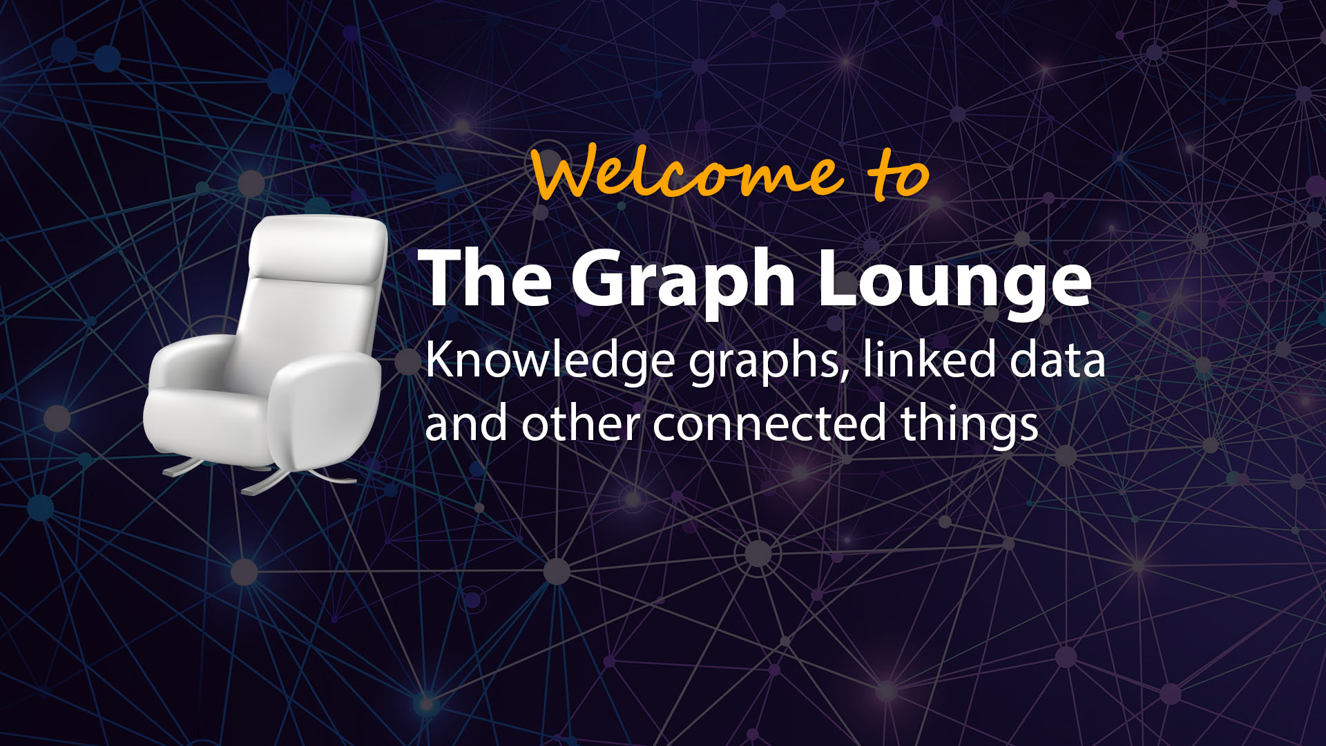 Read more about the article Welcome to The Graph Lounge