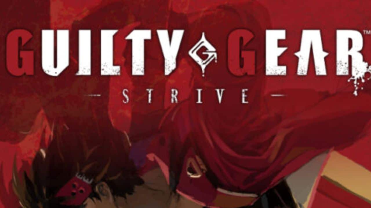 Guilty Gear Strive Season 2 Release Date Characters 1 18 Update Patch Notes Released