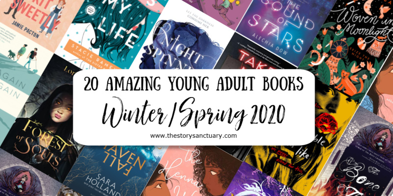 20 Amazing Young Adult Books Out Winter Spring 2020 The Story Sanctuary