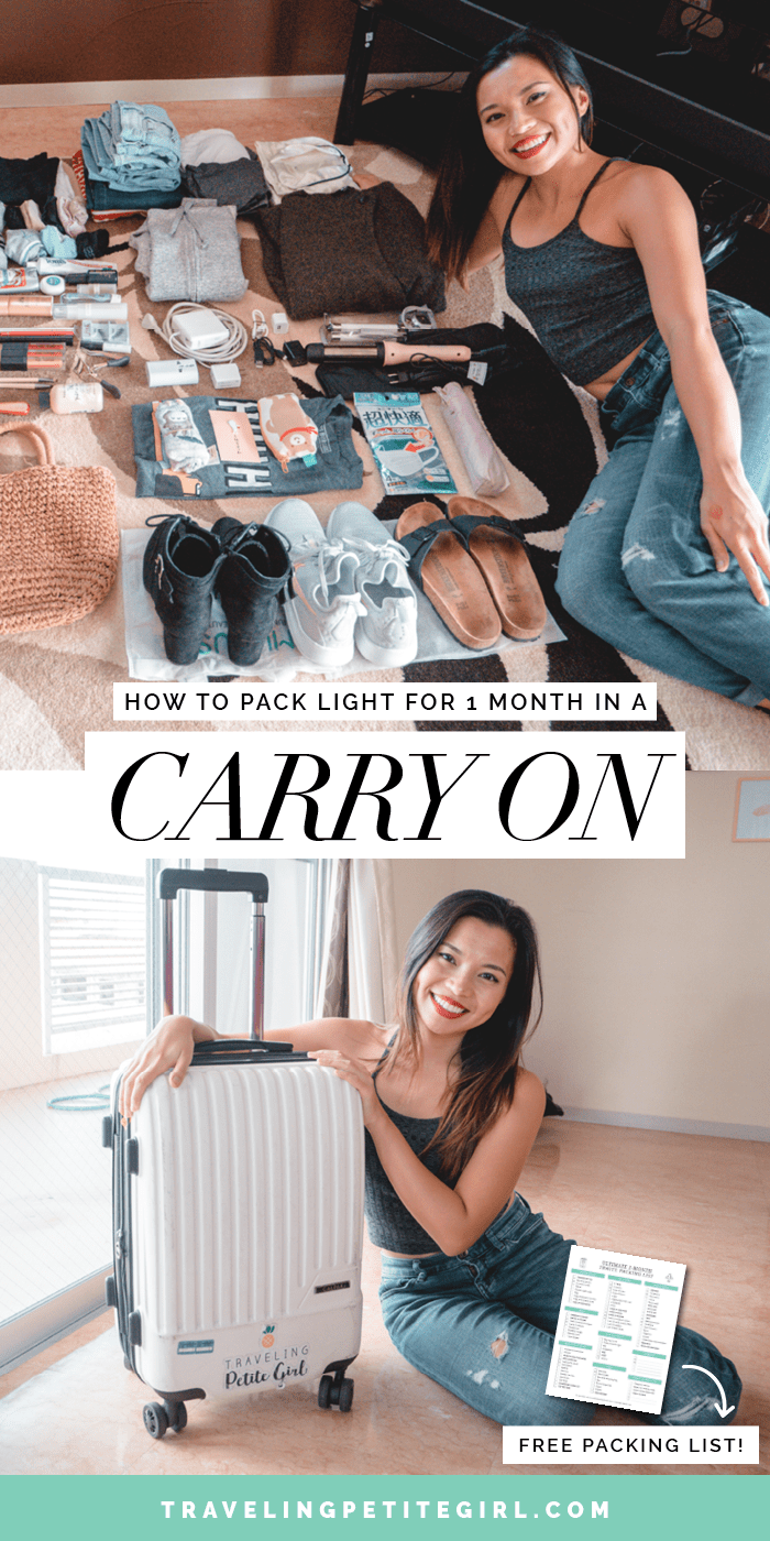 How To Pack Light For A 1 Month Trip In A Carry On Free Packing List Traveling Petite Girl