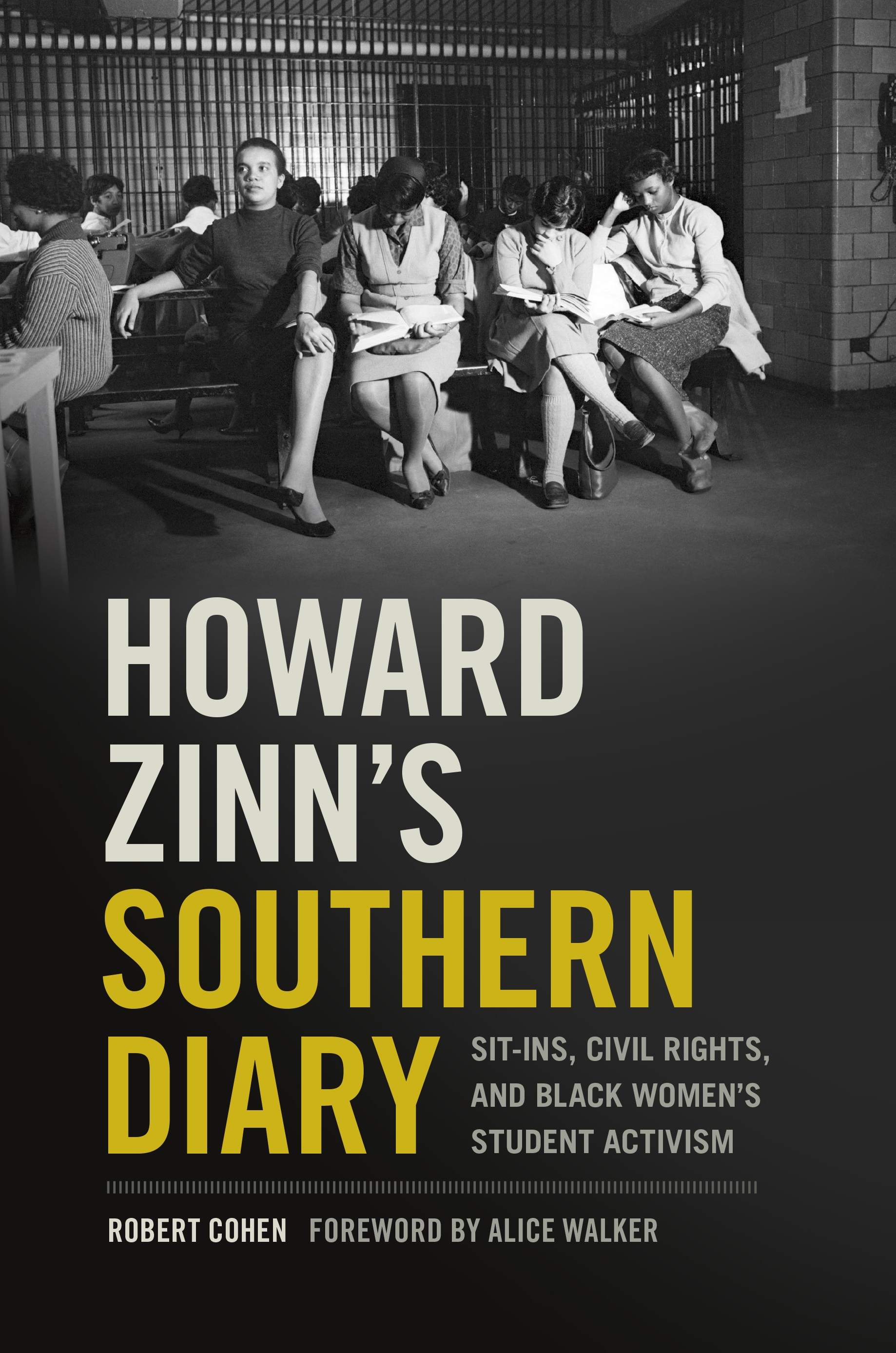 Cohen_Howard Zinn's Southern Diary