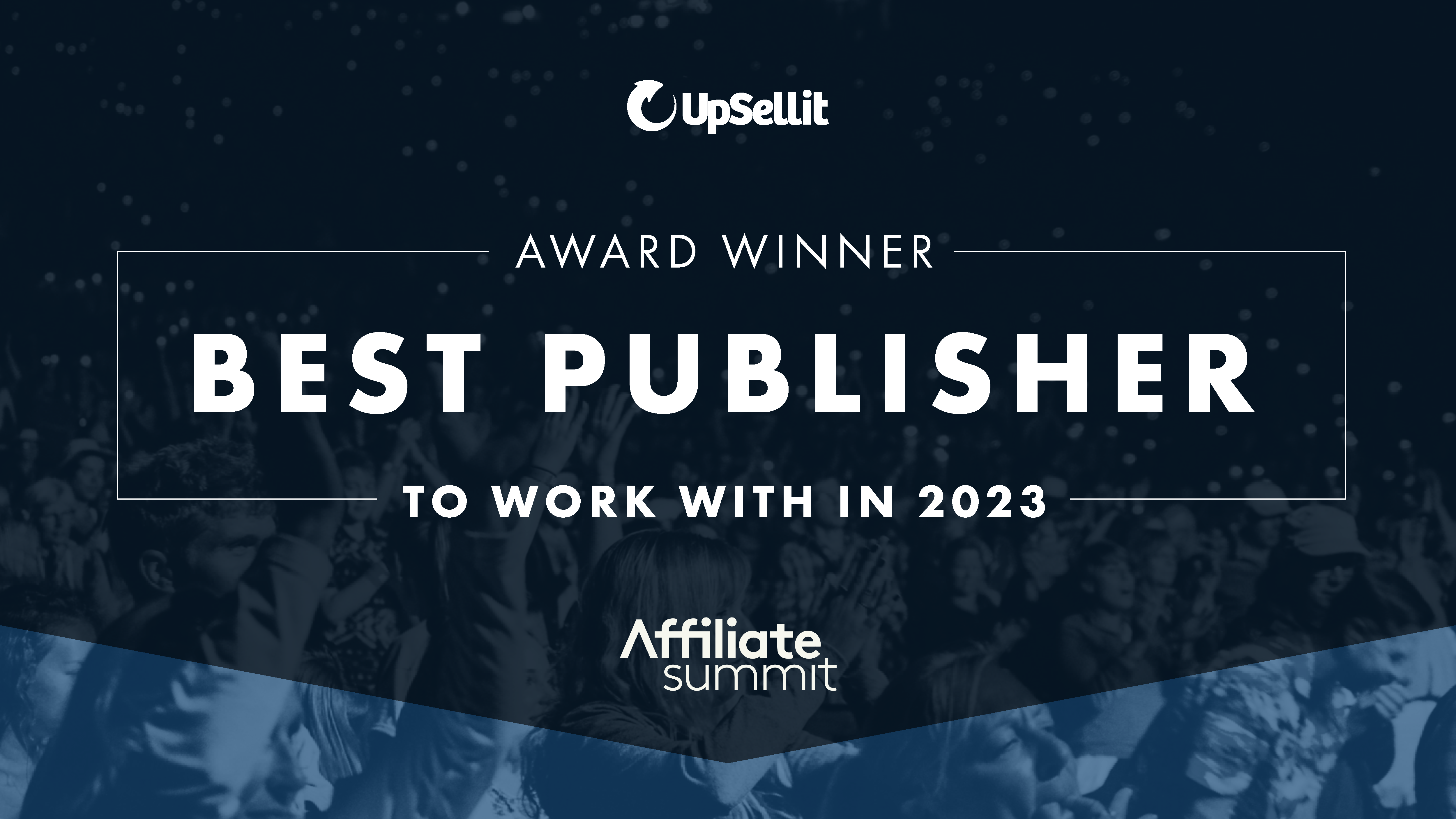 UpSellit Best Publisher to Work With in 2023