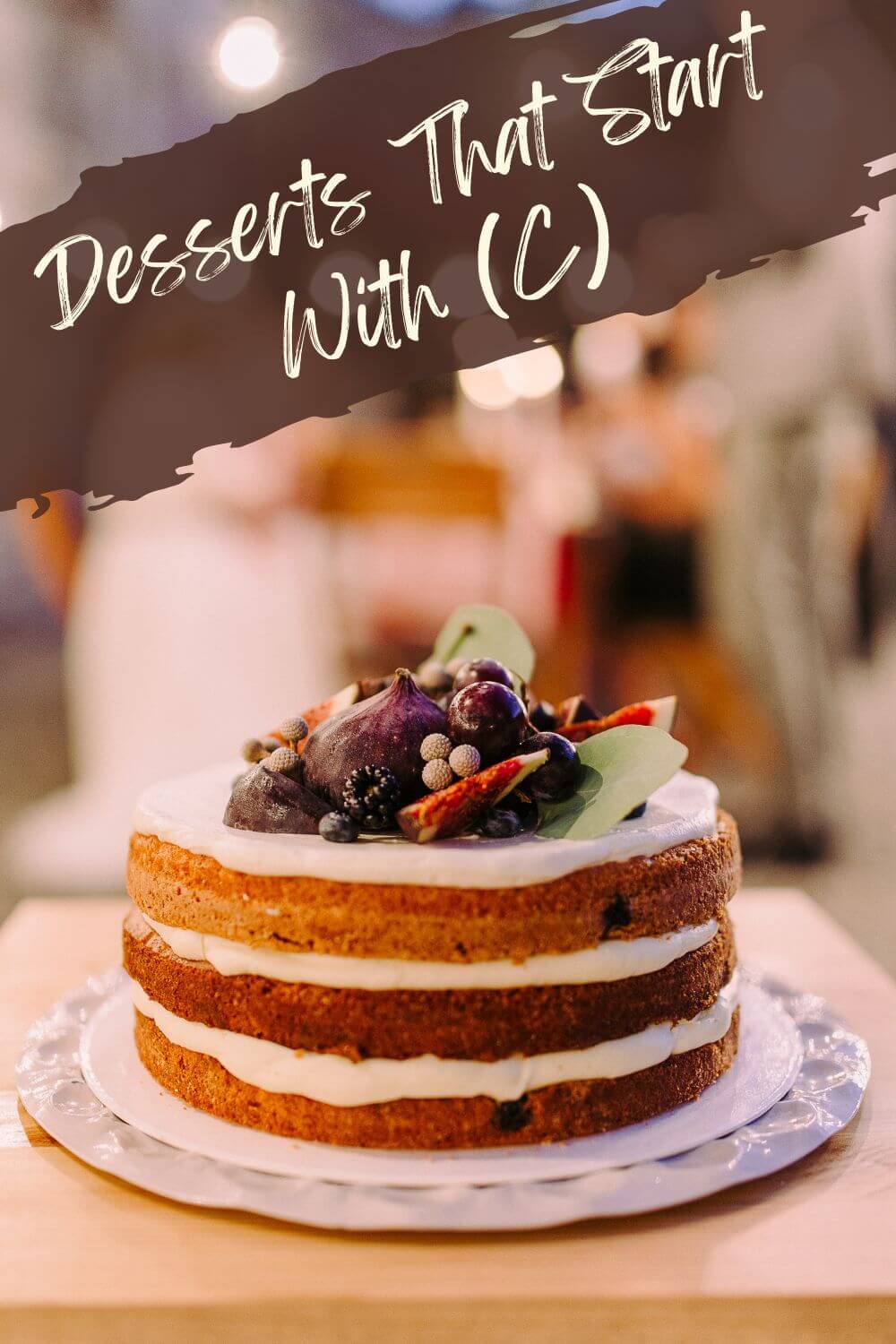 Desserts that Start with C