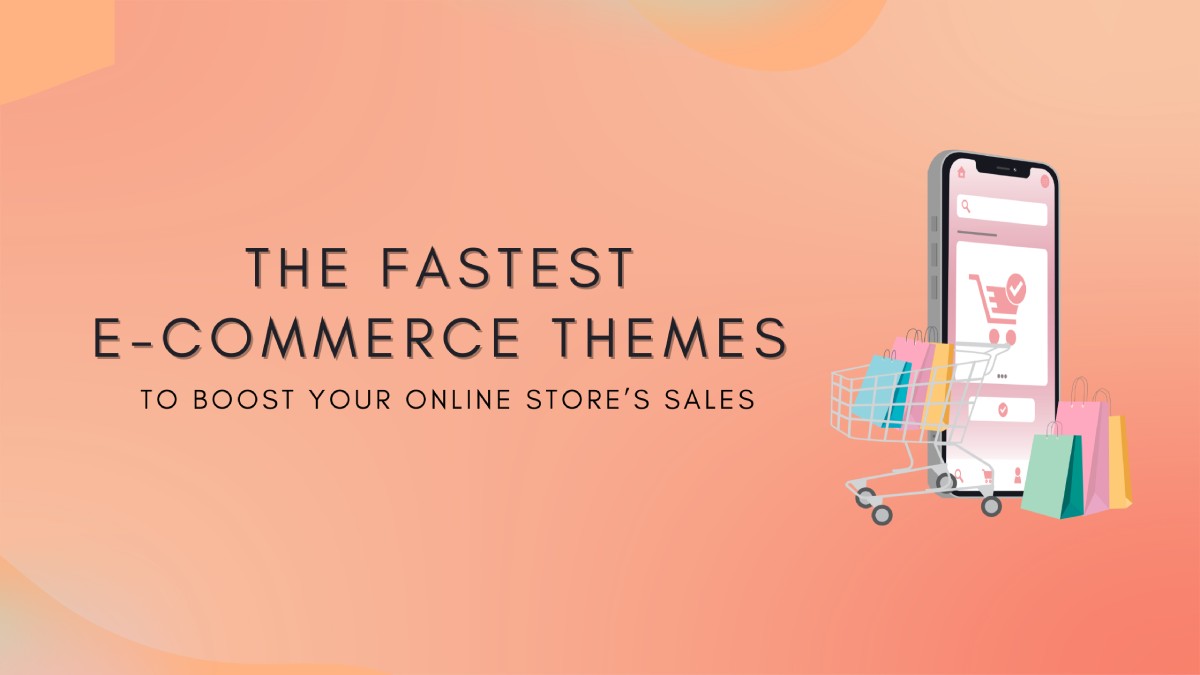 Skyrocket Your Store with 2024’s Fastest E-Commerce Themes