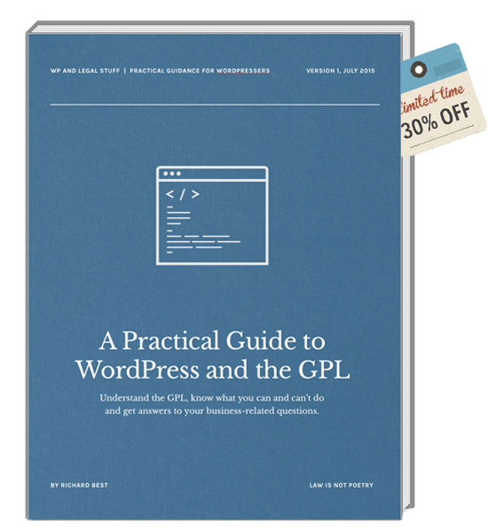 A Practical Guide to WordPress and the GPL