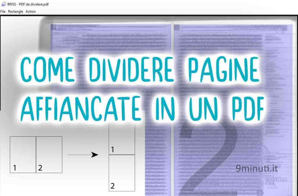 Briss Come Dividere Un Pdf In Due Metodo Offline 9minuti