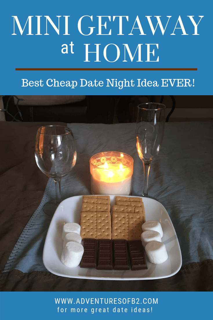 Mini Getaway In Your Own Home An At Home Date Idea Adventures Of B2