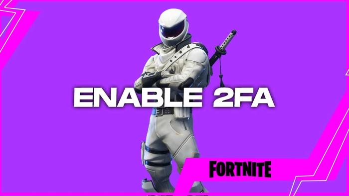 How To Enable 2fa For Fortnite