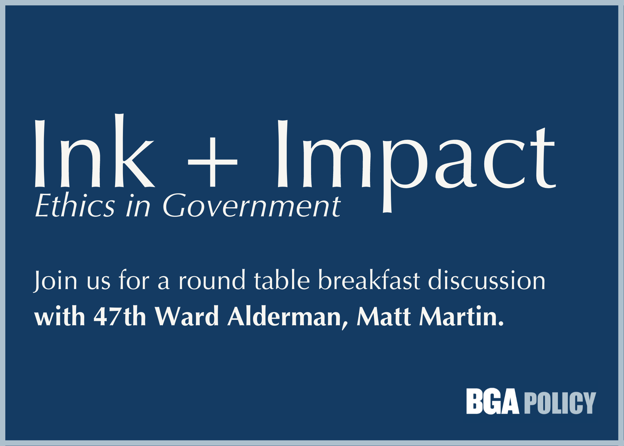 Ink + Impact: Ethics in Government