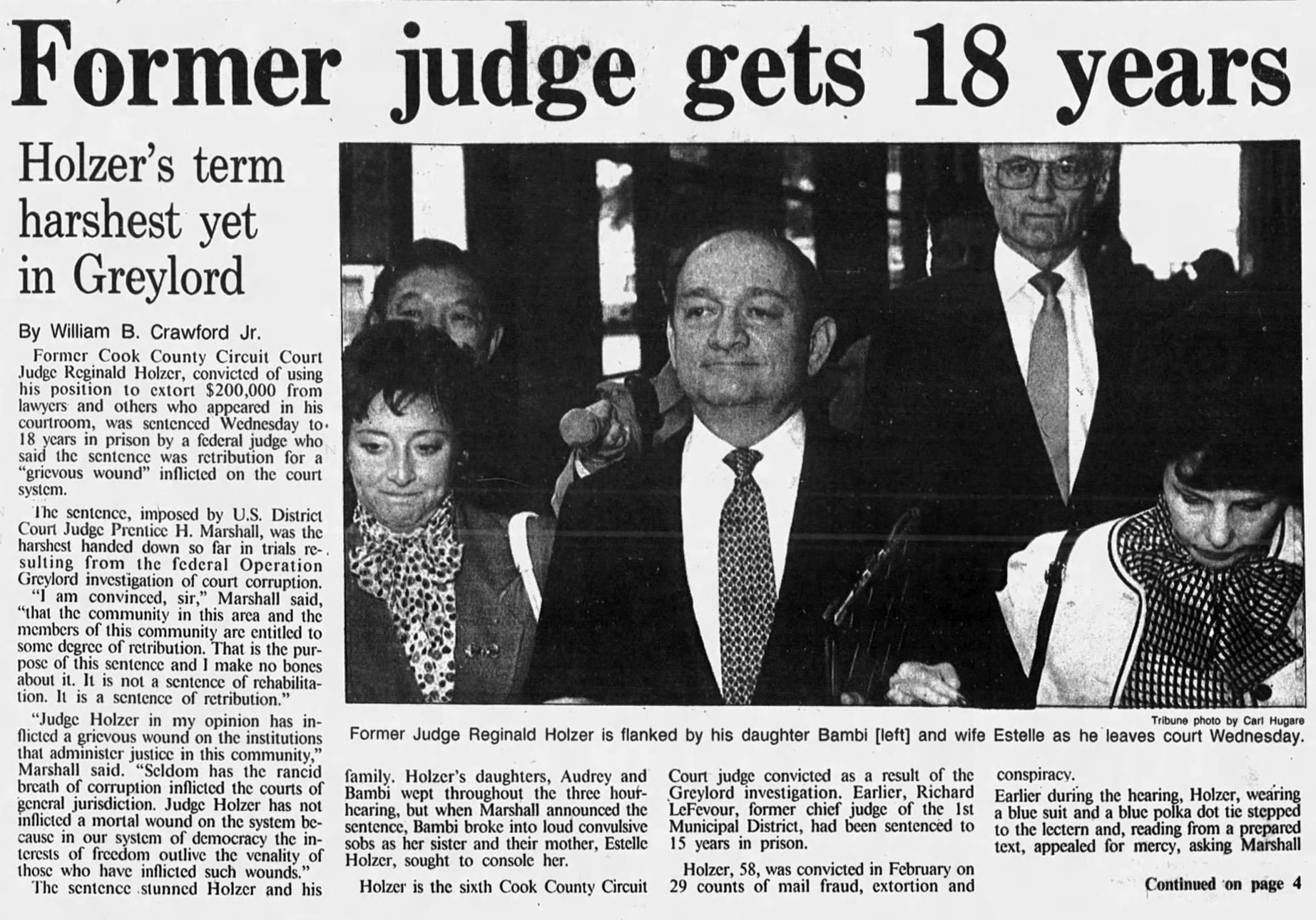 Former Cook County Circuit Court Judge Reginald Holzer was sentenced on May 21, 1986, to 18 years in prison. Though Holzer was later re-sentenced to 13 years, it was the harshest term at the time in Operation Greylord. (Chicago Tribune)