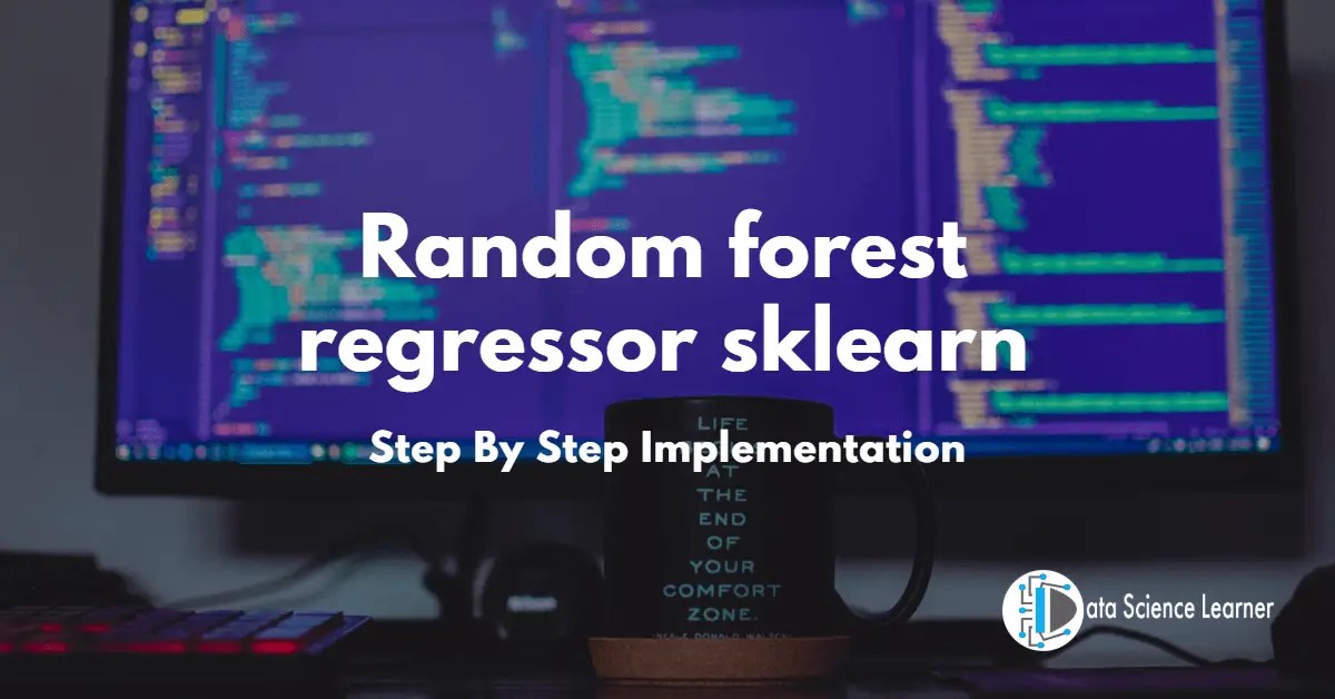 Random Forest Regressor Sklearn Step By Step Implementation