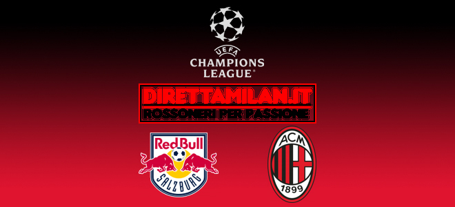 Streaming Rb Salzburg Milan Copertura Tv Diretta Milan