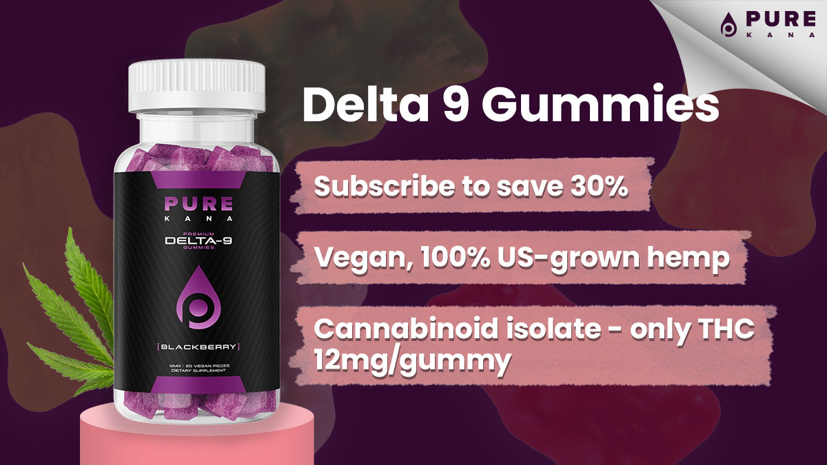 Delta 9 Gummies - Top Option for Relaxation & Calm