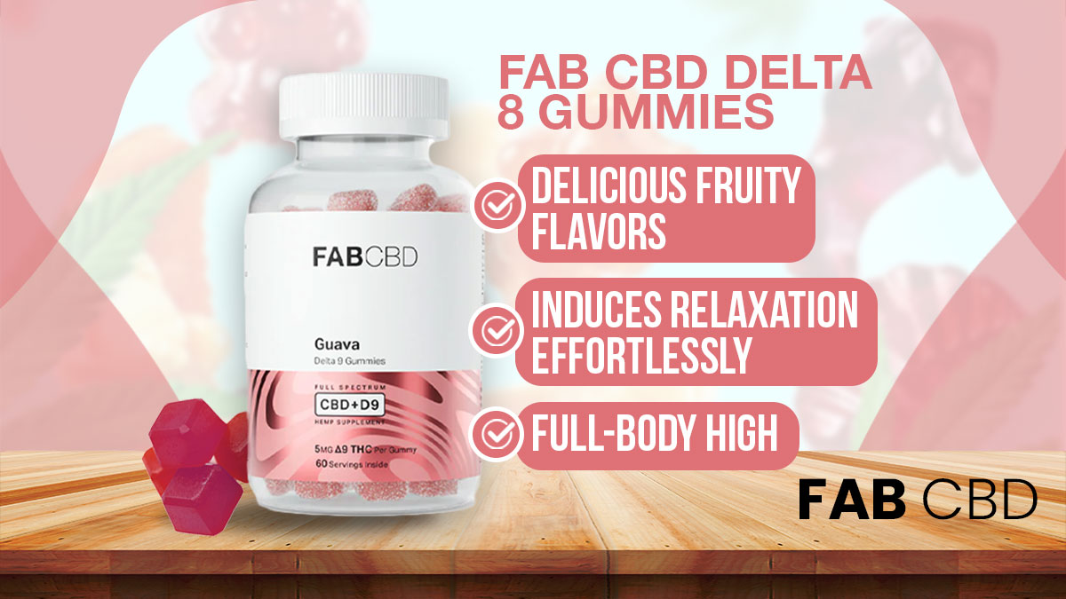 FAB CBD Delta 8 Gummies - Best Delta 8 Gummies Overall