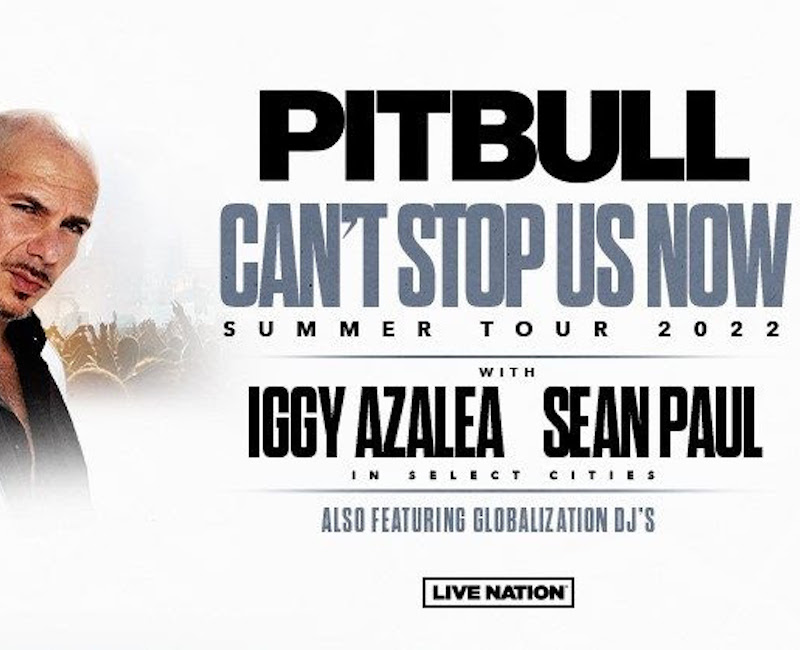 Pitbull Announces Can T Stop Us Now Summer Tour 2022 Eponymous Review