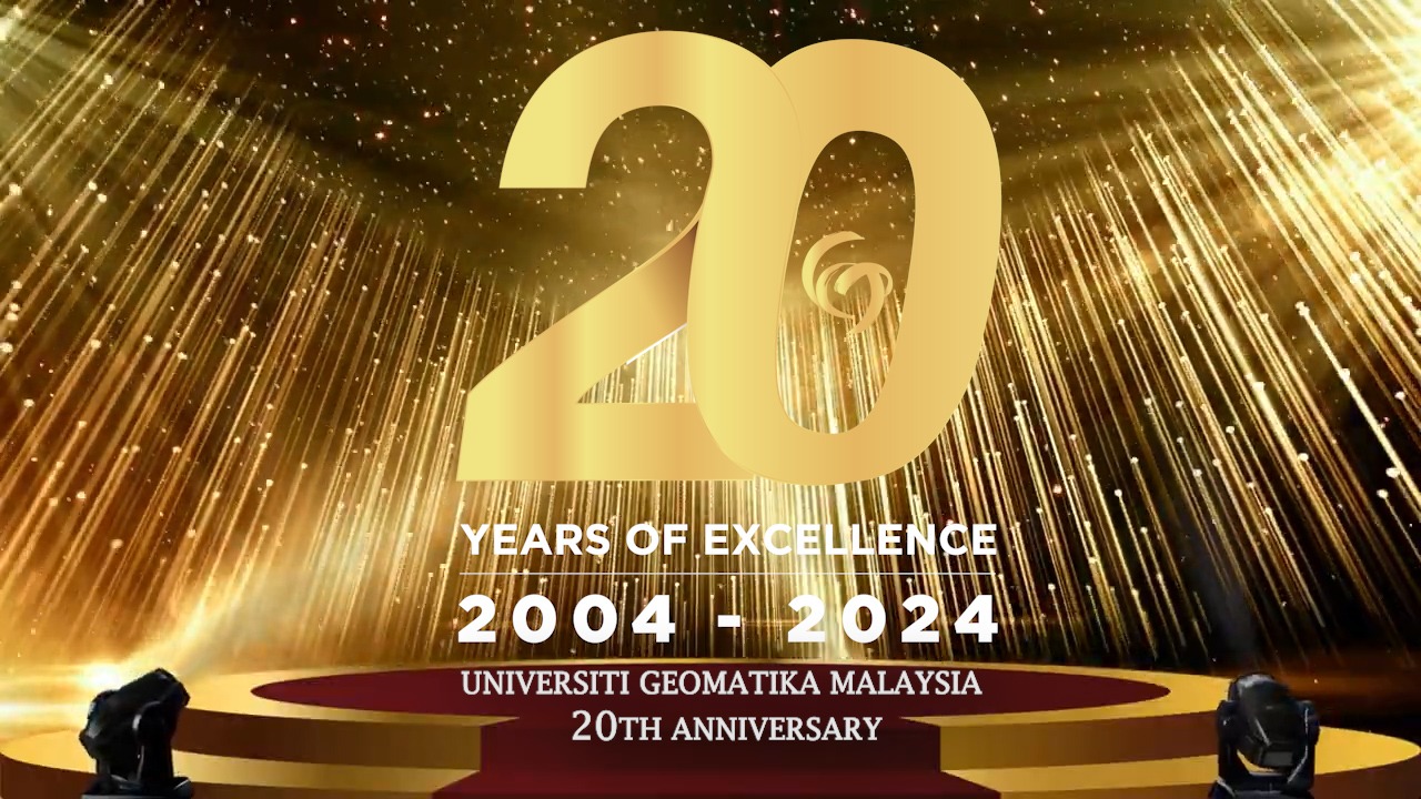 The 20th Anniversary Celebration of the University Geomatika Malaysia