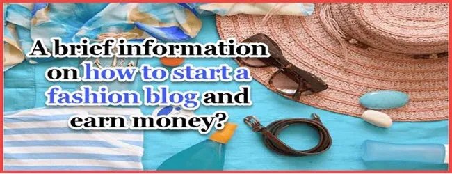 how-to-start-a-fashion-blog-and-get-paid