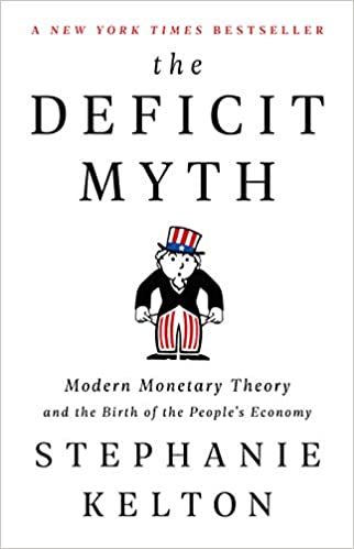 Book Summary The Deficit Myth By Stephanie Kelton Hustle Escape
