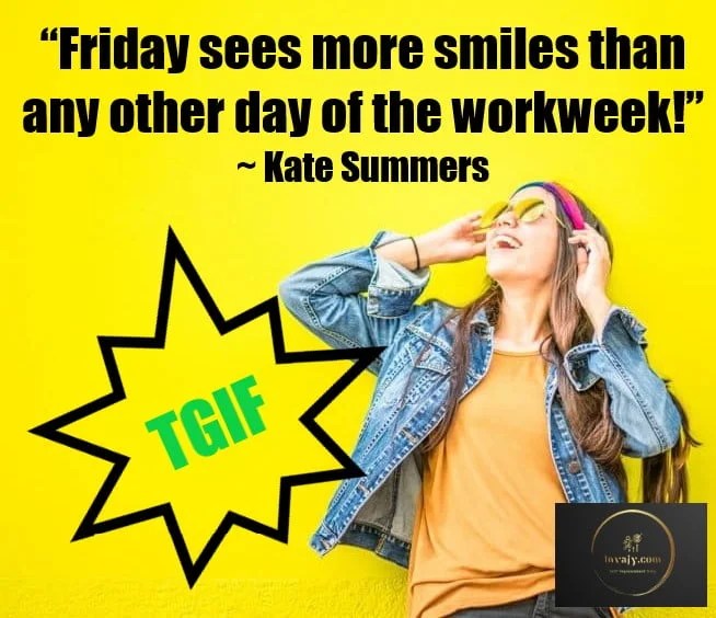 Tgif Friday Quotes To Start On Your Weekend In A Perfect Mood