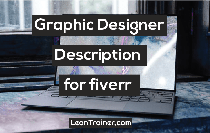 Graphic Designer Description For Fiverr Learntrainer Com