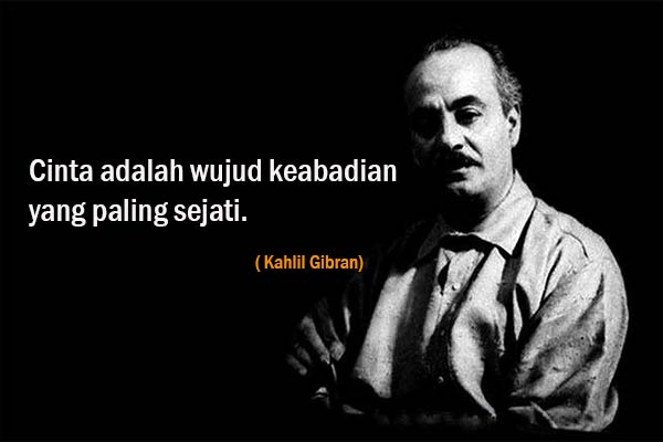 Puisi Kahlil Gibran Cinta