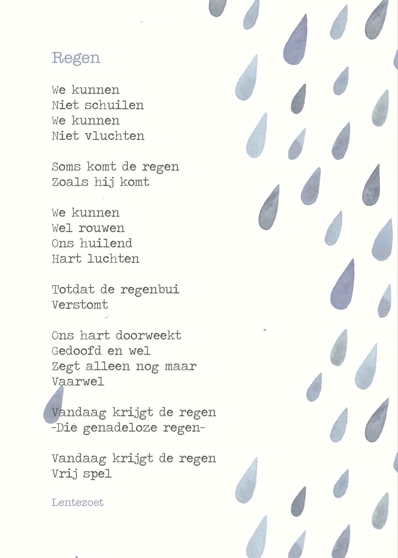 Regen Gedicht Door Lentezoet Tranen Als Regendruppel Liefsvanlauren Nl