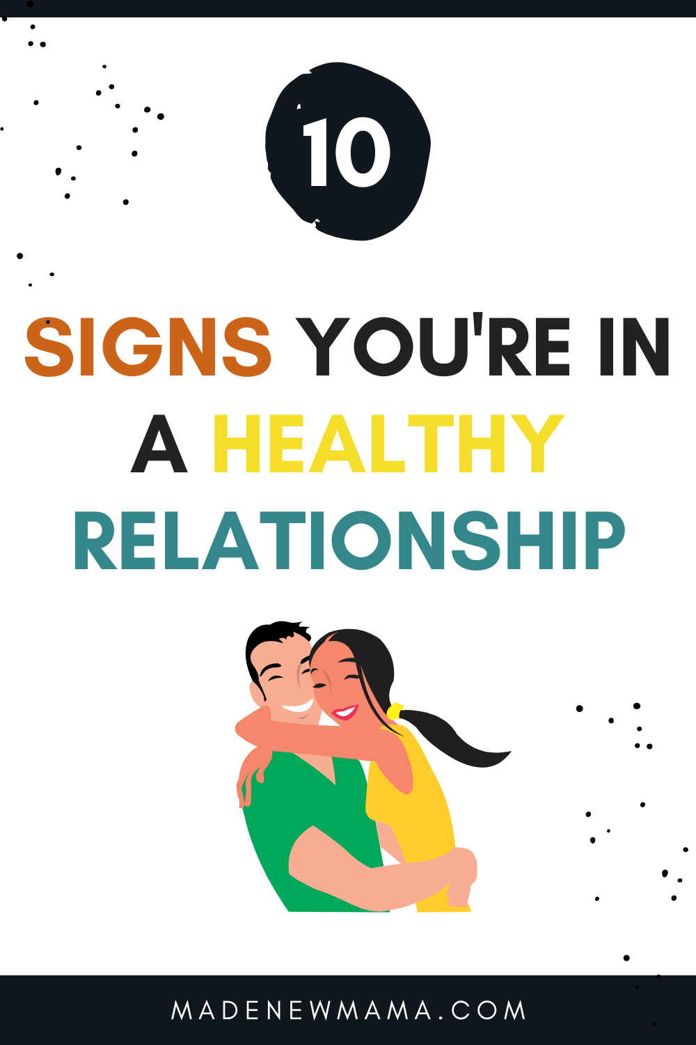 10 Signs Of Healthy Relationship