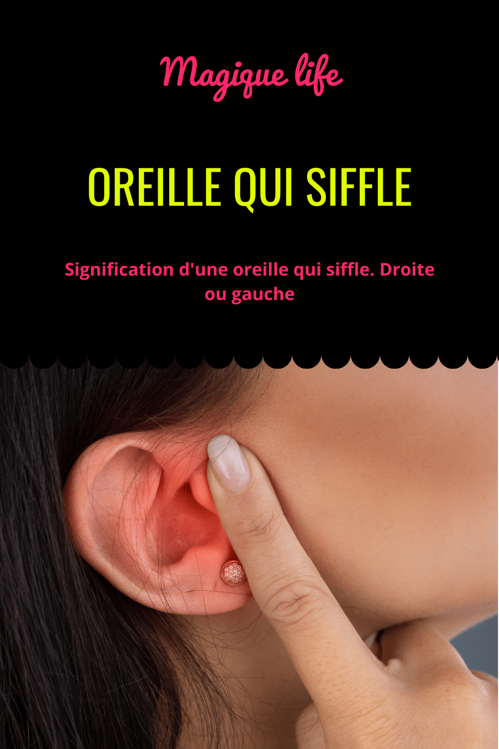 Oreille Qui Siffle Significations Bourdonnement D Oreilles Magique Life Pour Une Vie Magique