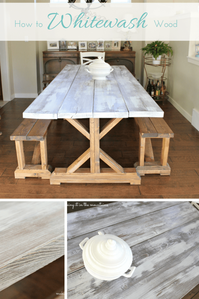 How To Whitewash Wood Making Over Our Pottery Barn Inspired Table Making It In The Mountains