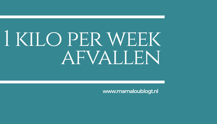 10 Weken Lang 1 Kilo Per Week Afvallen Even Onder Ons