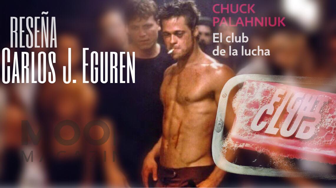 El Club De La Lucha De Chuck Palahniuk Los Hijos Malditos De La Historia