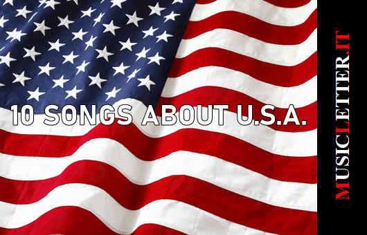 10 canzoni che raccontano gli USA