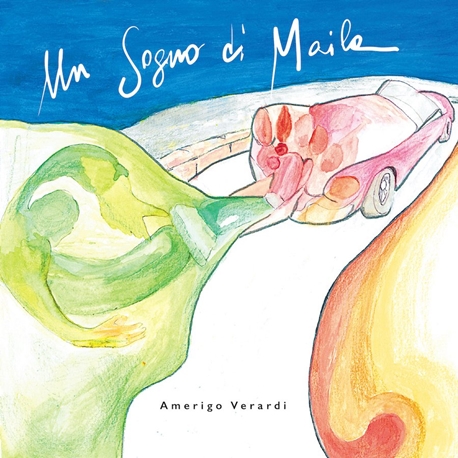 #10. Amerigo Verardi – Un sogno di Maila