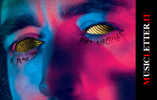 A Place To Bury Strangers