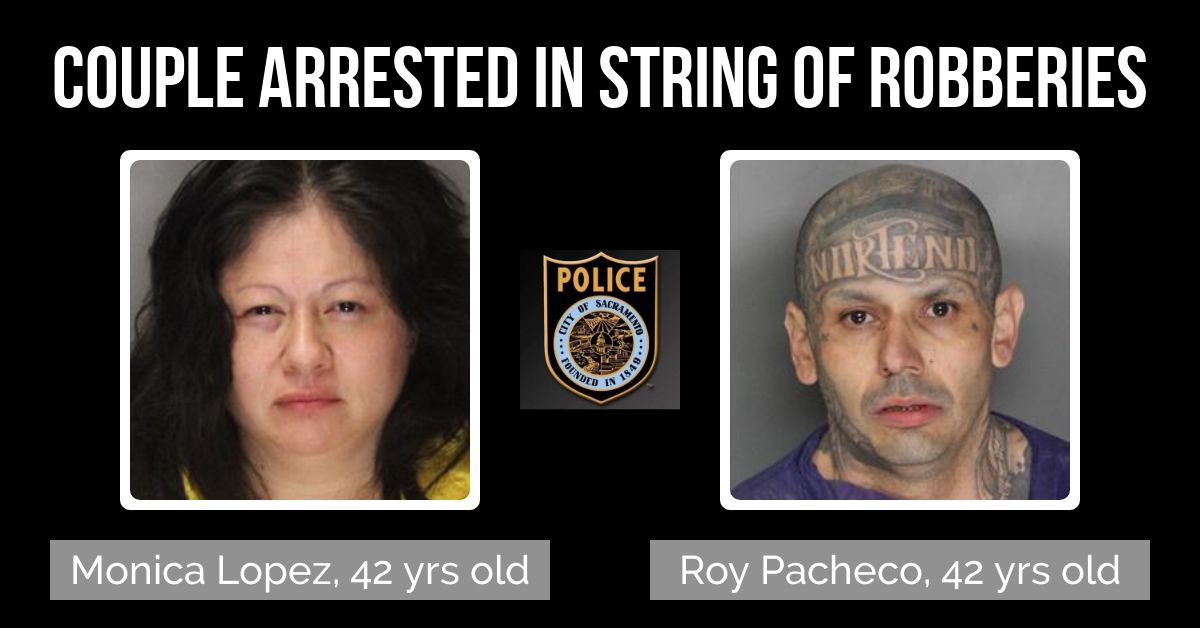 SacPD PRESS RELEASE: Two Susspects Arrested for Armed Robberies, March 8, 2019
