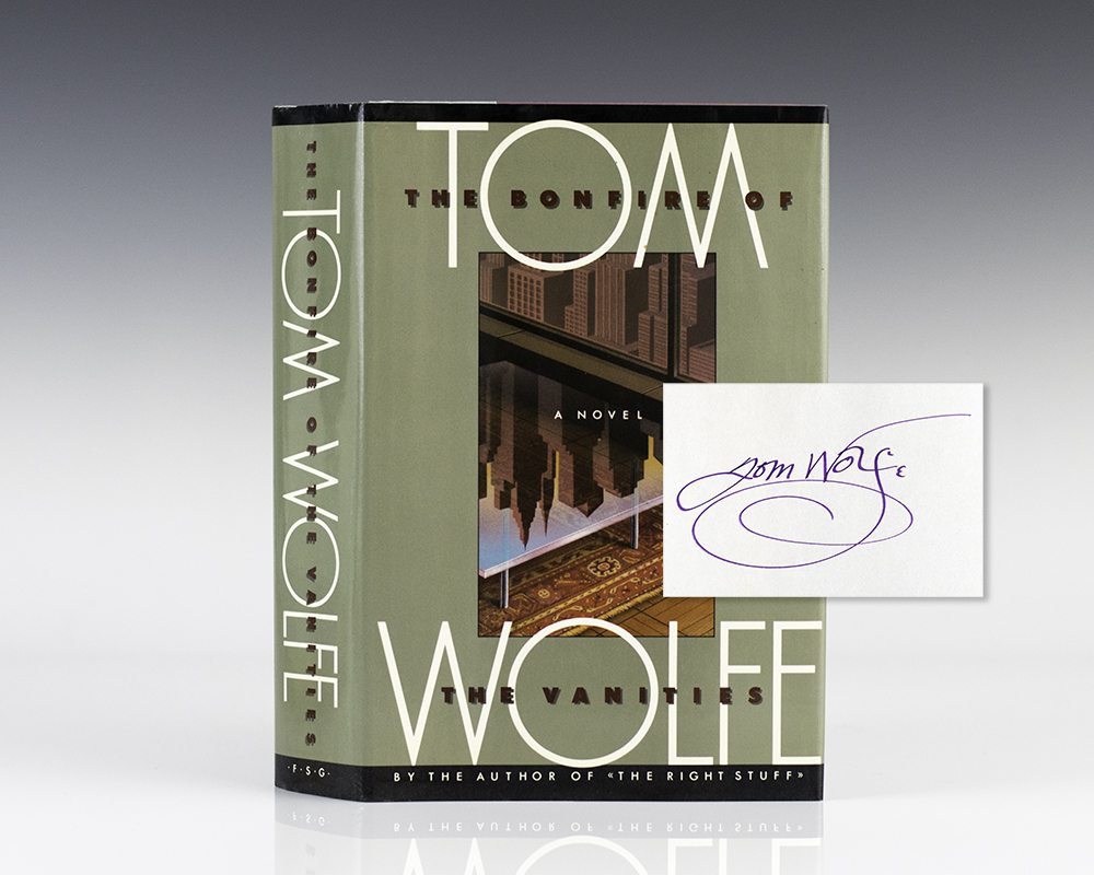 The Bonfire Of The Vanities Tom Wolfe First Edition Signed