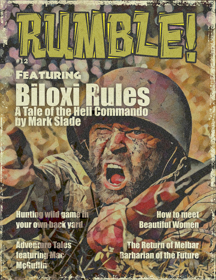 RUMBLE Issue 12 featuring Biloxi Rules by Mark Slade