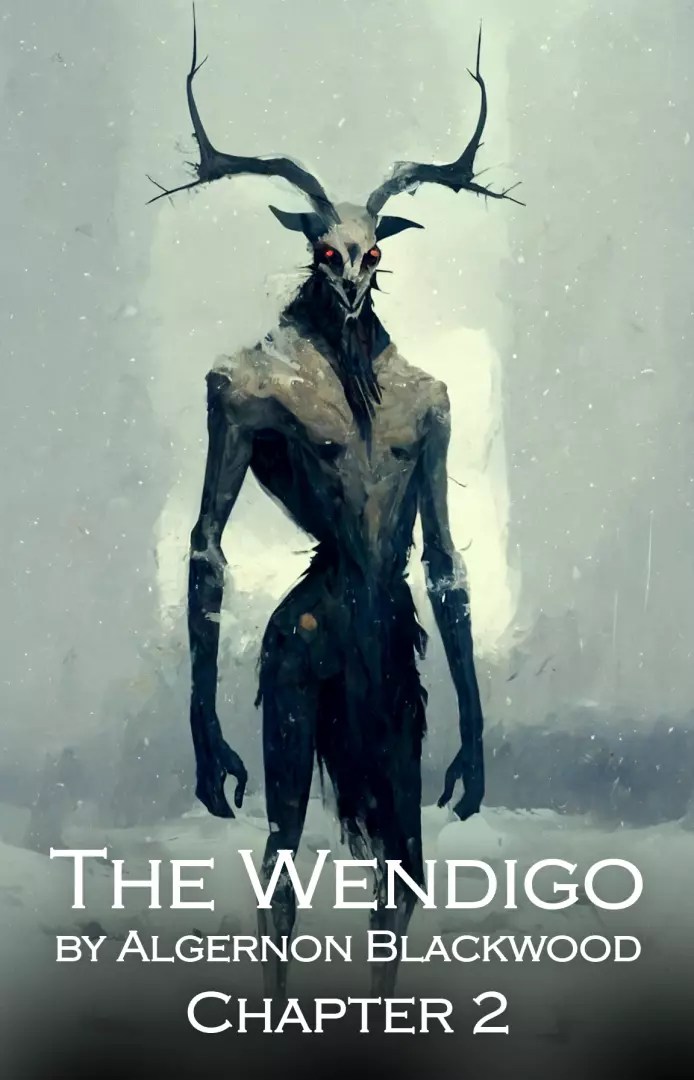 The Wendigo Chapter 2