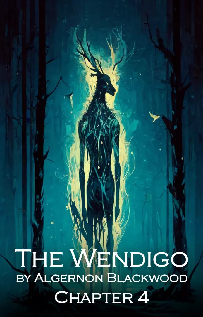 The Wendigo Chapter 4