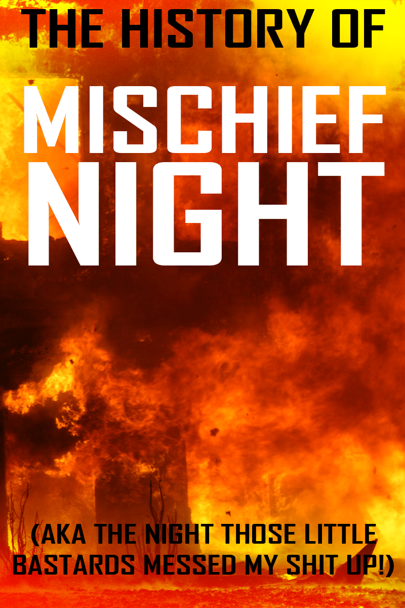 The History of Mischief Night