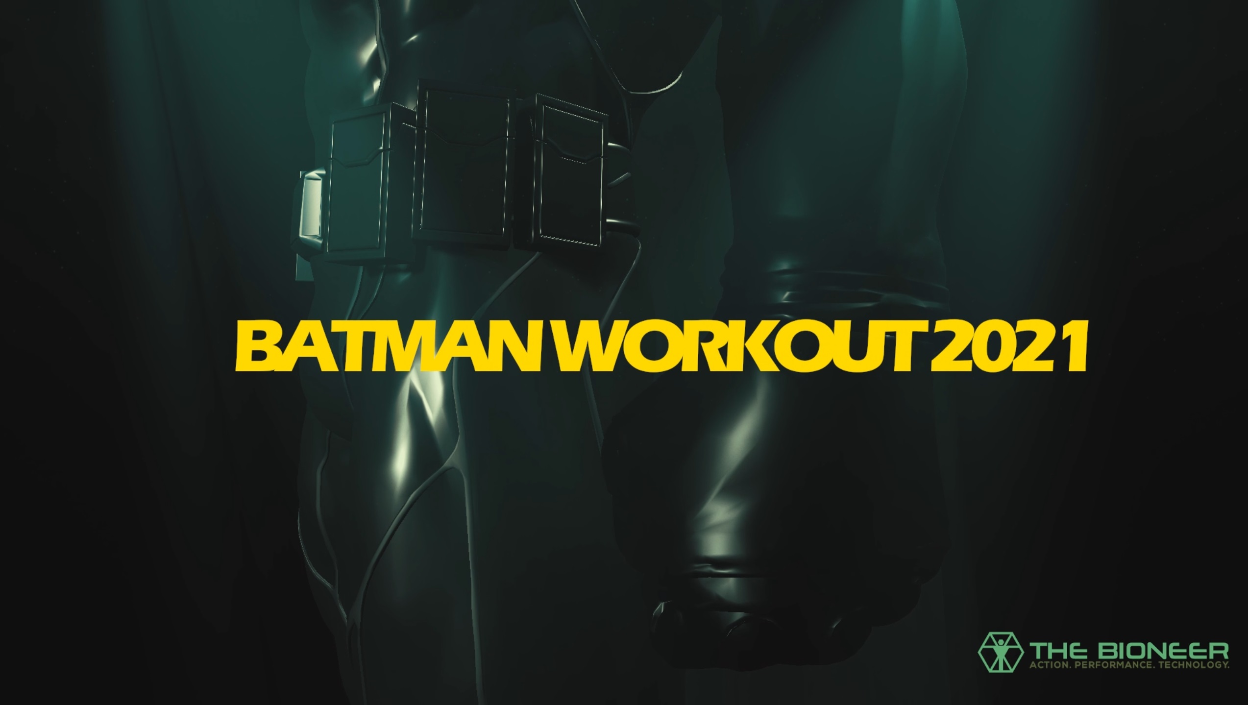 Batman Workout 2021