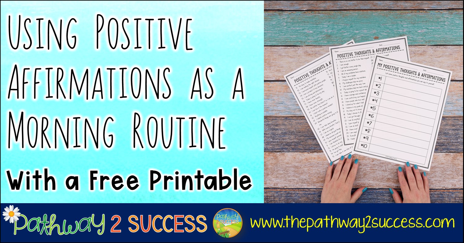 Using Positive Affirmations As A Morning Routine The Pathway 2 Success