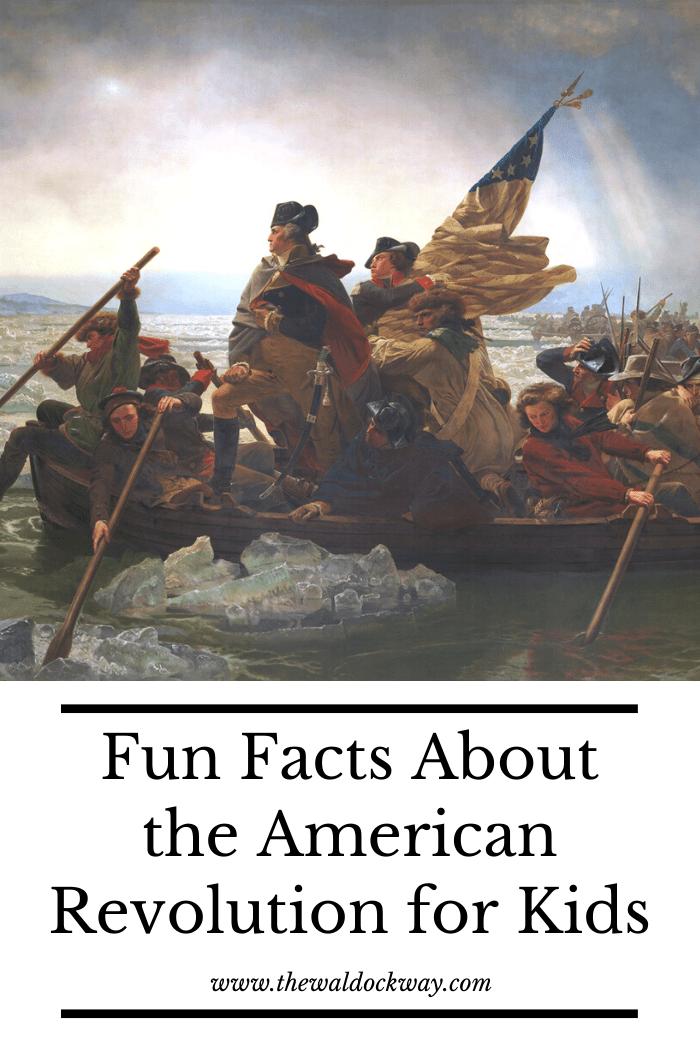 Fun Facts About The American Revolution For Kids