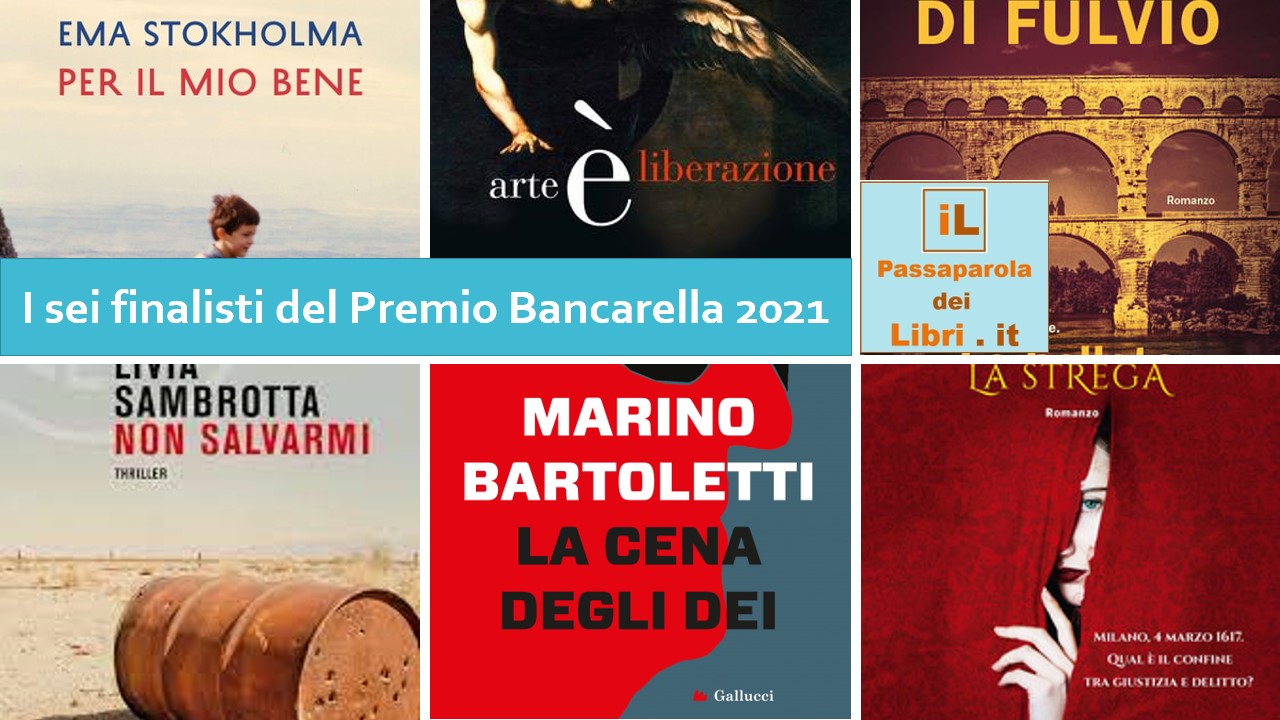 I Sei Finalisti Del Premio Bancarella 2021
