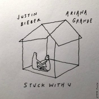 Ariana Grande Justin Bieber Stuck With U Lyrics