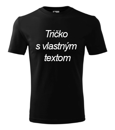 tricko s vlastnym textom