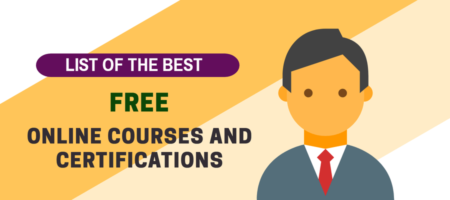 32 Free Online Courses and Certificates You can earn in 2022 (Updated)